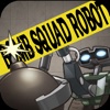 Bomb Squad Robot FREE