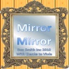 MirrorMirror!!