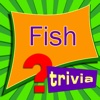 Fish Trivia