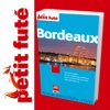 Bordeaux 2011/2012 - Petit Futé - Guide Numérique - Voyages ...