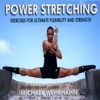 Power Stretching with Michael Wehrhahn