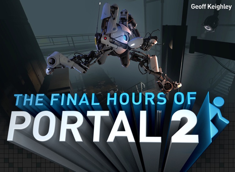 The Final Hours of Portal 2