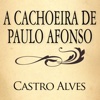 A Cachoeira de Paulo Afonso