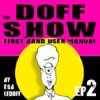 Doff Show Episode 2 -