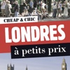 Londres à petits prix - Guide Cheap & Chic