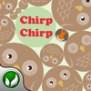 Chirp Chirp