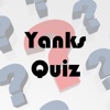Yanks Quiz (Unofficial)