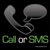 Call or SMS