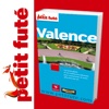 Valence - Petit Futé - Guide numérique - Voyages -...
