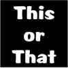 This or That - Super Addictive