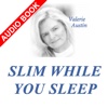 Slim While You Sleep: Audio Book