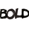 BOLD - how to be brave in business and win