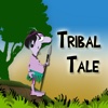 Tribal Tale