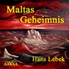 Maltas Geheimnis