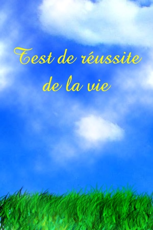 Test de reussite de la vie