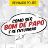 Como ser bom de papo e se enturmar