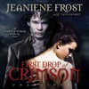 First Drop of Crimson (by Jeaniene Frost)