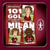 101 gol che hanno fatto grande il Milan