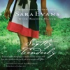 Softly and Tenderly (by Sara Evans and Rachel Hauck)