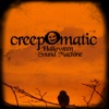 creepOmatic