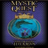 Mystic Quest (by Tracy and Laura Hickman)