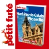 Nord pas de Calais Picardie 2011/12 - Petit Futé - Guide Numérique - Tourisme - Voyage - Loisirs
