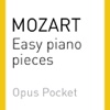 MOZART: Easy Piano Pieces (Opus Pocket Collection)