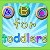 ABCs for Toddlers and  Kids - Learn the Alphabet