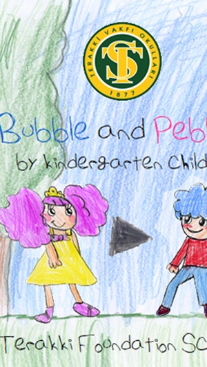 Bubble and Pebble Story