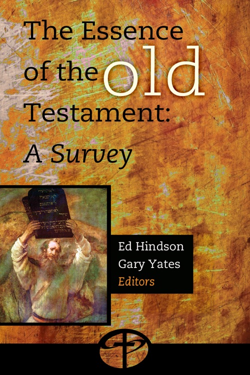 Old Testament Survey - Essence of the Old Testament