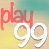 Play 99