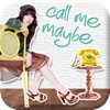 Call Me Maybe