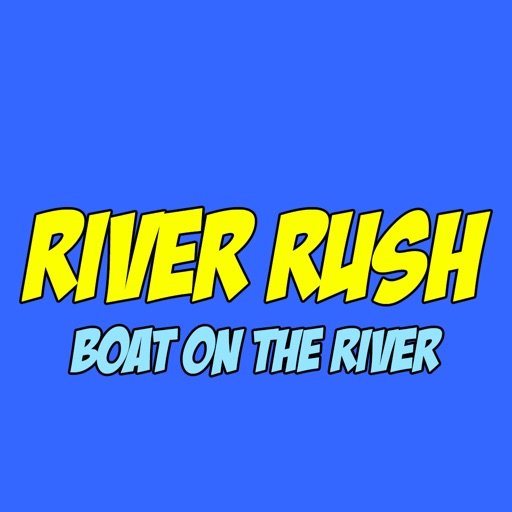 River Rush - Boat On The River iOS App