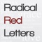 Radical Red Letters