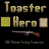 Toaster Hero