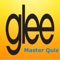 Glee Master Quiz