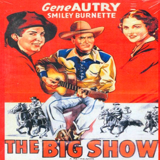 The Big Show (1936) - Starring Gene Autry - Classic Western icon