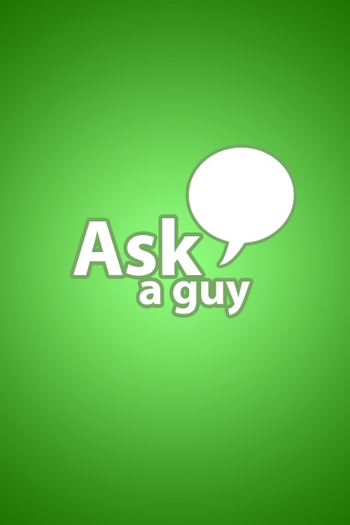 Ask A Guy