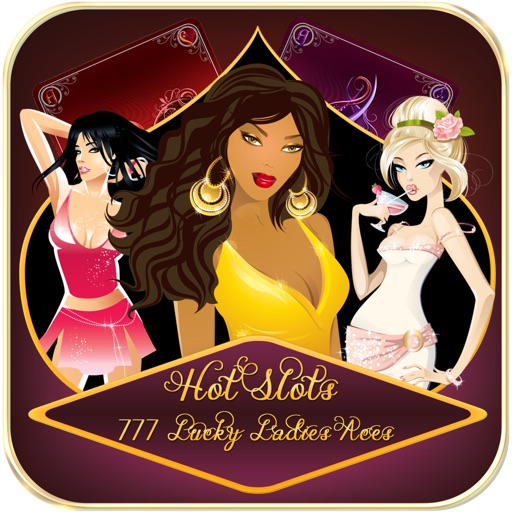 Hot Slots - 777 Lucky Ladies Aces by Top Kingdom Games Icon
