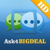 Ask4BIGDEAL HD