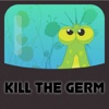 Kill The Germ.