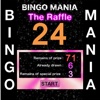 BINGO MANIA - The Raffle for Prize