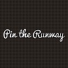 Pin The Runway (for pinterest)