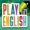 PLAY WITH ENGLISH