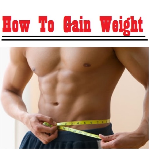 How To Gain Weight - Learn How To Gain Weight And Build Muscle From Home! icon