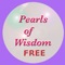 Pearls of Wisdom free version is a collection of wisdom thoughts from the famous and the wise