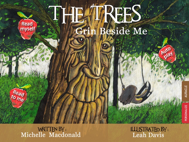 The Trees Grin Beside Me: Learn about the beauty of nature in this poetic book written by Michelle Macdonald and  illustrated by Leah Davis ("Lite"/ free version; an Auryn App)