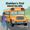 Sheldon’s First School Bus Ride