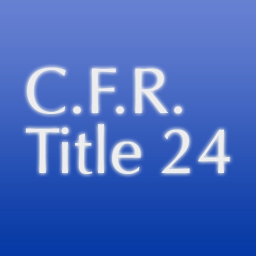 C.F.R. Title 24: Housing and Urban Development