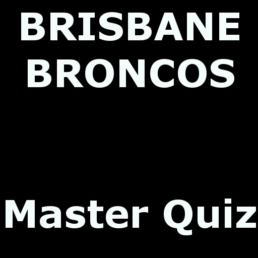 Brisbane Broncos Master Quiz